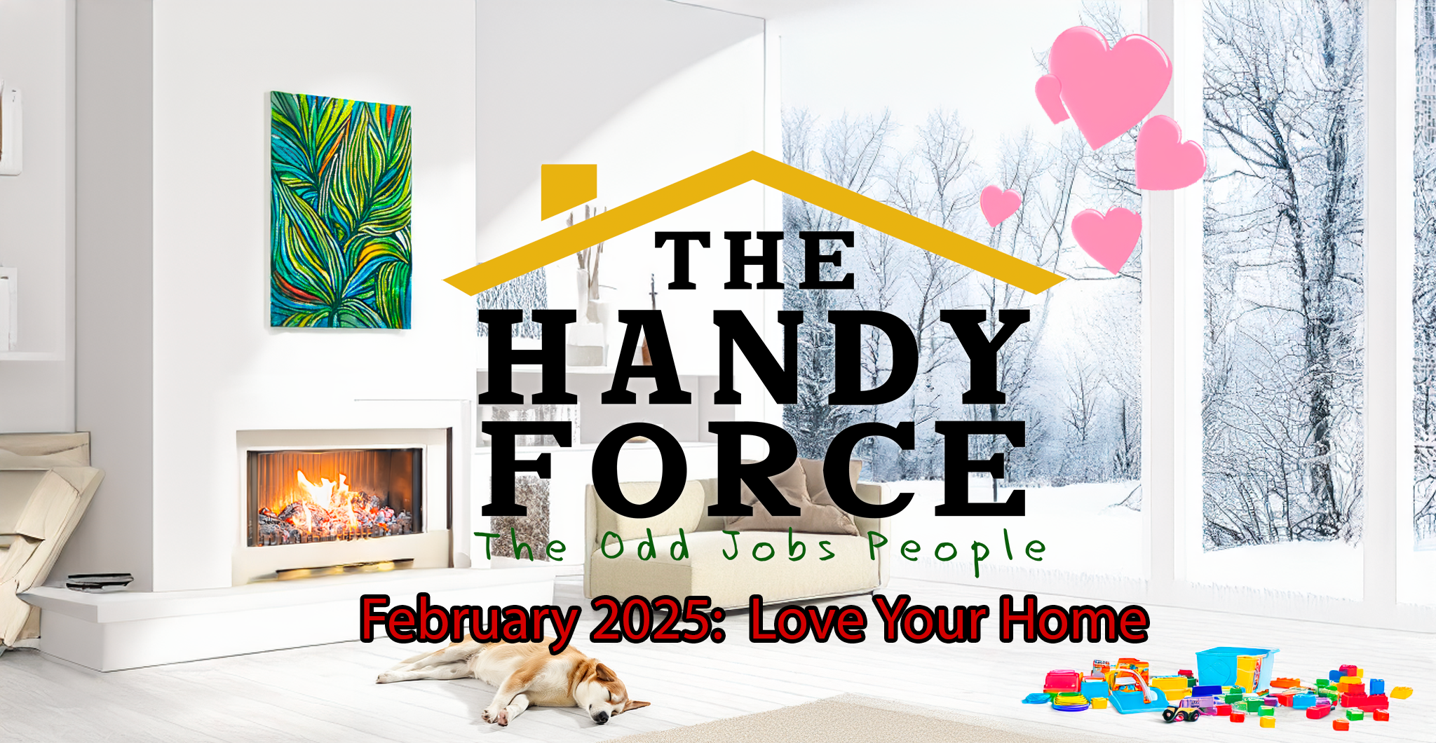 #10 – February 2025: Love Your Home