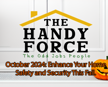 #6 – October 2024: Enhance Your Home Safety and Security This Fall.